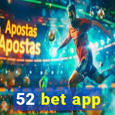 52 bet app